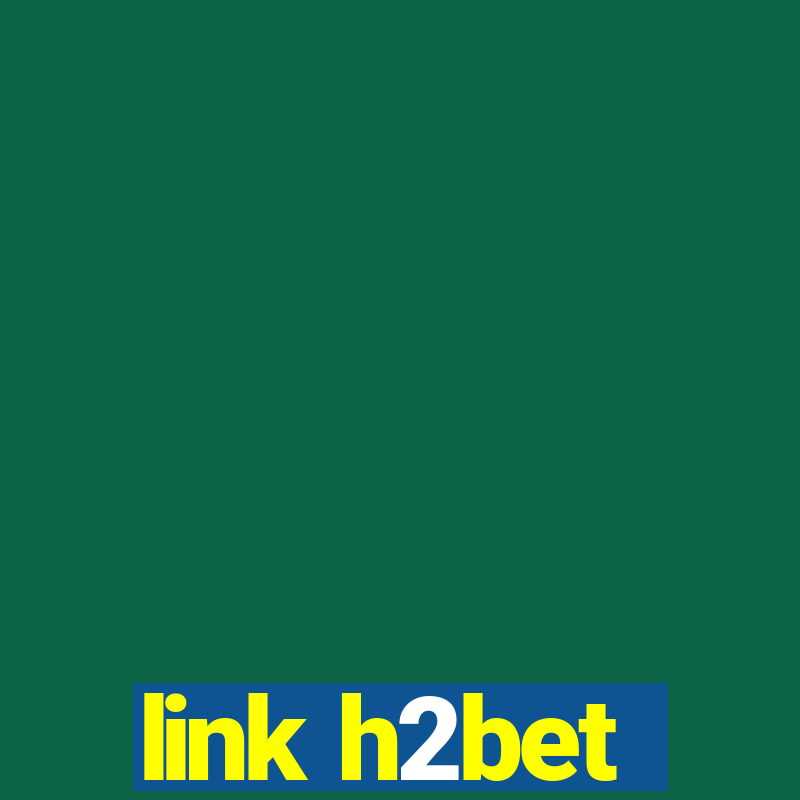 link h2bet